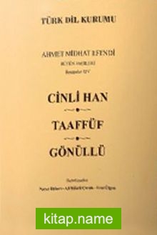 Cinli Han / Taaffüf / Gönüllü