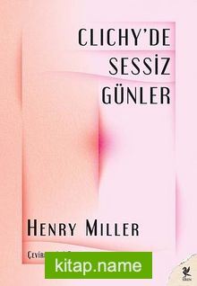 Clichy’de Sessiz Günler