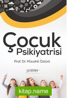 Çocuk Psikiyatrisi
