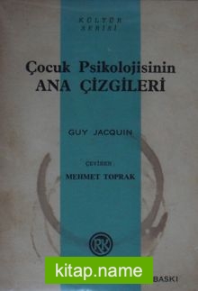 Çocuk Psikolojisinin Ana Çizgileri (Kod: 4-F-54)