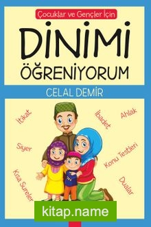 Çocuklar ve Gençler İçin Dinimi Öğreniyorum