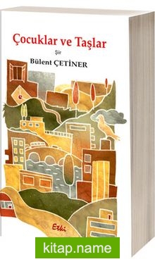 Çocuklar ve Taşlar