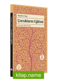 Çocukların Eğitimi Vezaif-i Ebeveyn