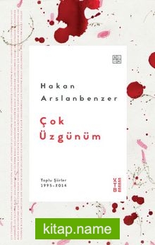 Çok Üzgünüm  Toplu Şiirler 1995-2014