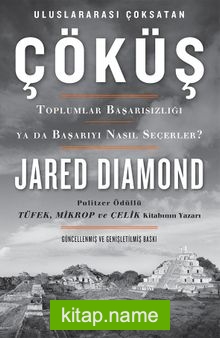 Çöküş (Ciltli) Toplumlar Başarısızlığı ya da Başarıyı Nasıl Seçerler?