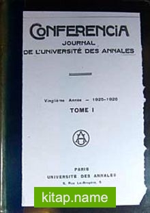 Conferencia Journal de L’universite Des Annales Vigt et Unieme Annee (1925-1926) Tome I (6-C-2)