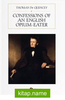 Confessions Of An English Opium-Eater