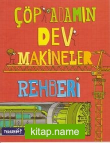 Çöp Adamın Dev Makineler Rehberi