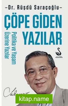 Çöpe Giden Yazılar
