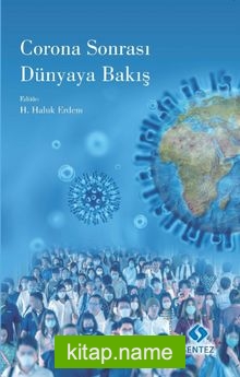 Corona Sonrası Dünyaya Bakış