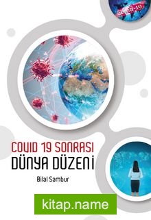 Covid 19 Sonrası Dünya Düzeni