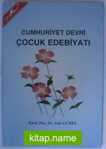 Cumhuriyet Devri Çocuk Edebiyatı Kod: 12-D-30