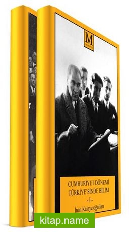 Cumhuriyet Dönemi Türkiye’sinde Bilim 2 Cilt Takım