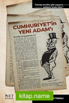 Cumhuriyet’in Yeni Adam’ı