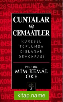 Cuntalar ve Cemaatler Küresel Toplumda Dışlanan Demokrasi