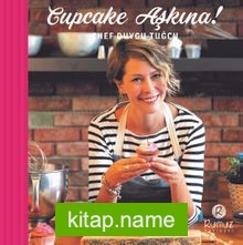 Cupcake Aşkına! (Ciltli)