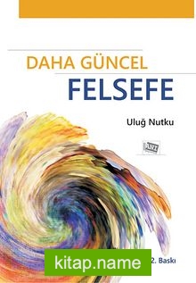 Daha Güncel Felsefe