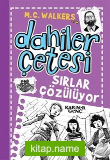 Dahiler Çetesi / Sırlar Çözülüyor