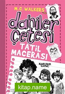 Dahiler Çetesi / Tatil Macerası