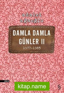 Damla Damla Günler 2 (1977-1983)