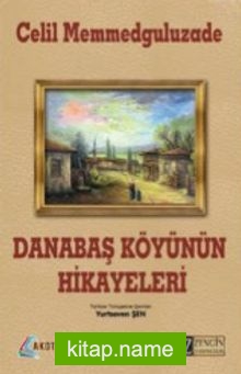 Danabaş Köyünün Hikayeleri