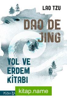 Dao De Jing Yol ve Erdem Kitabı