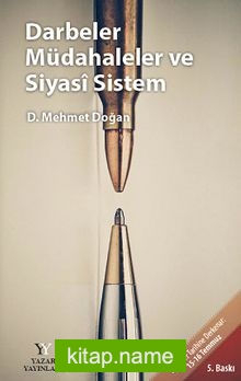 Darbeler Müdahaleler ve Siyasi Sistem