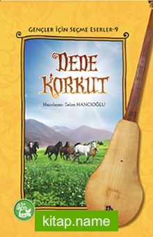 Dede Korkut / Gençler İçin Seçme Eserler -9