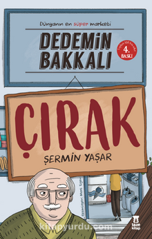 Dedemin Bakkalı – Çırak