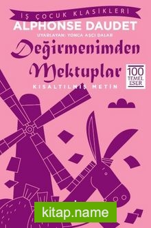 Değirmenimden Mektuplar (Kısaltılmış Metin)