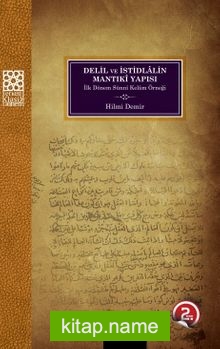 Delil ve İstidlalin Mantıki Yapısı / İlk Dönem Sunni Kelam Örneği