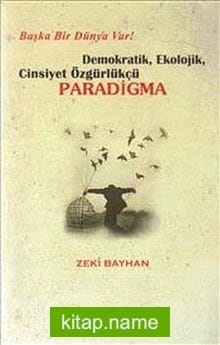 Demokratik, Ekolojik, Cinsiyet Özgürlükçü Paradigma