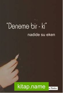 “Deneme Bir-ki”