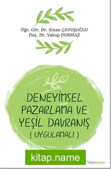 Deneyimsel Pazarlama ve Yeşil Davranış (Uygulamalı)