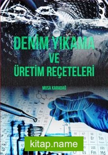 Denim Yıkama ve Üretim Reçeteleri