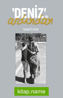 Deniz’in Ardından