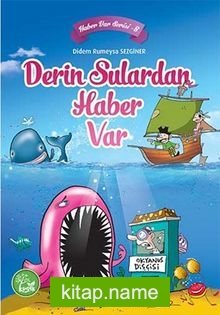 Derin Sulardan Haber Var / Haber Var Serisi 8