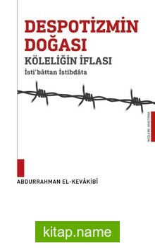 Despotizmin Doğası Köleliğin İflası