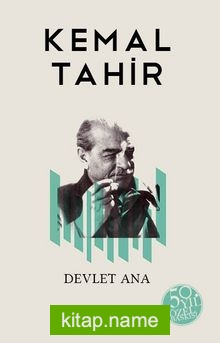 Devlet Ana (50. Yıl Özel Edisyon) (Ciltli)