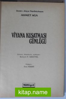 Devlet-i Aliyye Teşrifatçıbaşısı Ahmet Ağa’nın Viyana Kuşatması Günlüğü (Kod: 5-H-22)