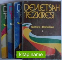 Devletşah Tezkiresi / Tezkire-i Devletşah / (4 Cilt Takım) (Kod: T-44)