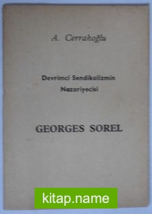 Devrimci Sendikalizmin Nazariyecisi Georges Sorel (Kod: 5-H-14)