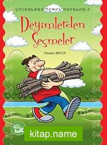 Deyimlerden Seçmeler / Çocuklara Temel Eserler -2