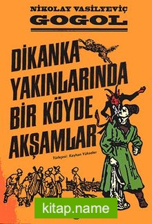 Dikanka Yakınlarında Bir Köyde Akşamlar