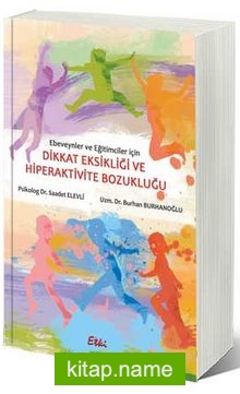 Dikkat Eksikliği ve Hiperaktivite Bozukluğu