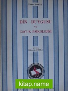 Din Duygusu ve Çocuk Psikolojisi (Kod: 2-F-92)