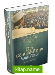 Din Gönüllüsü’nün Vaaz Kitabı