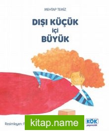 Dışı Küçük İçi Büyük