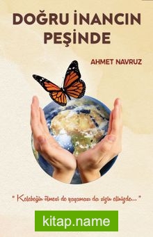 Doğru İnancın Peşinde