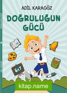 Doğruluğun Gücü